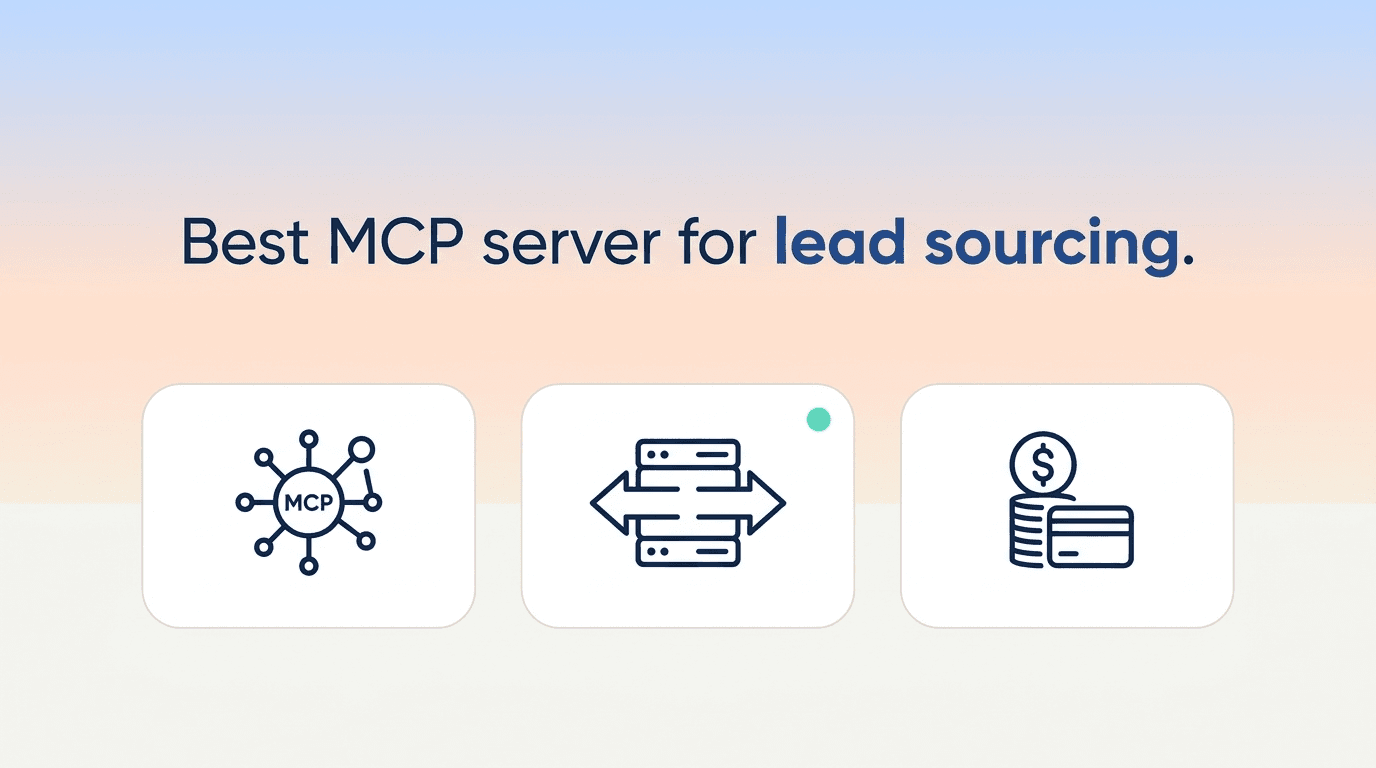 Best MCP Server for Lead Sourcing 2026: Top 3 Ranked