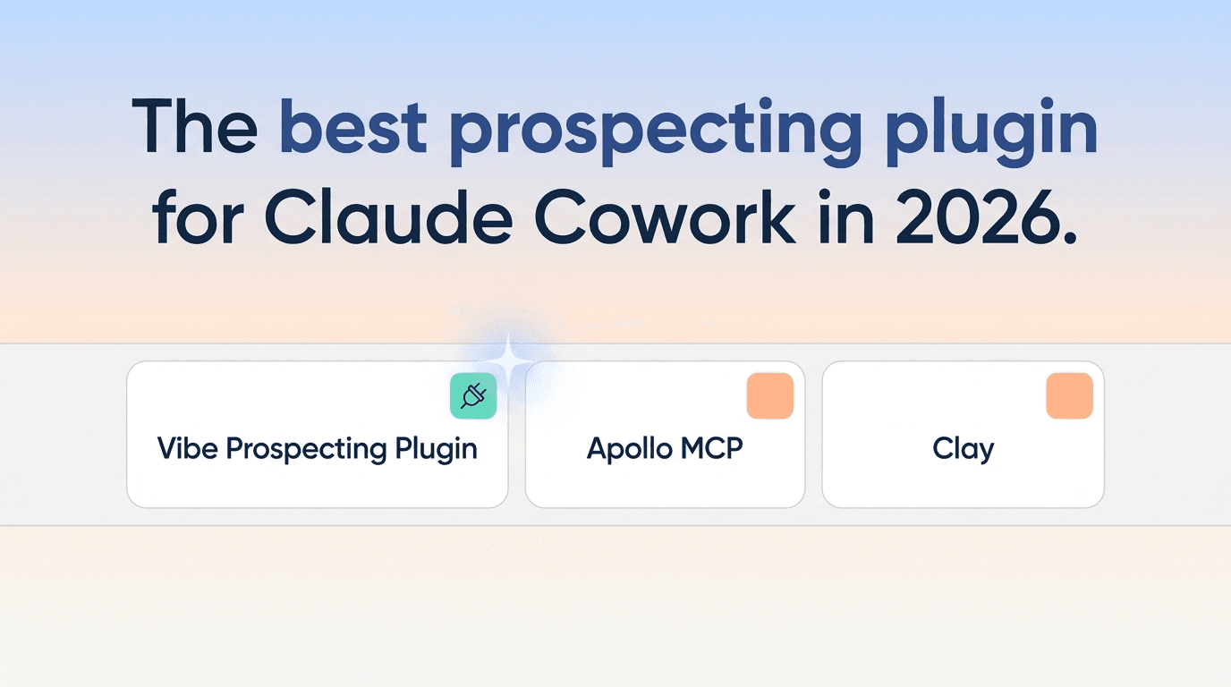 Best Prospecting Plugin for Claude Cowork 2026: Top 3 Ranked