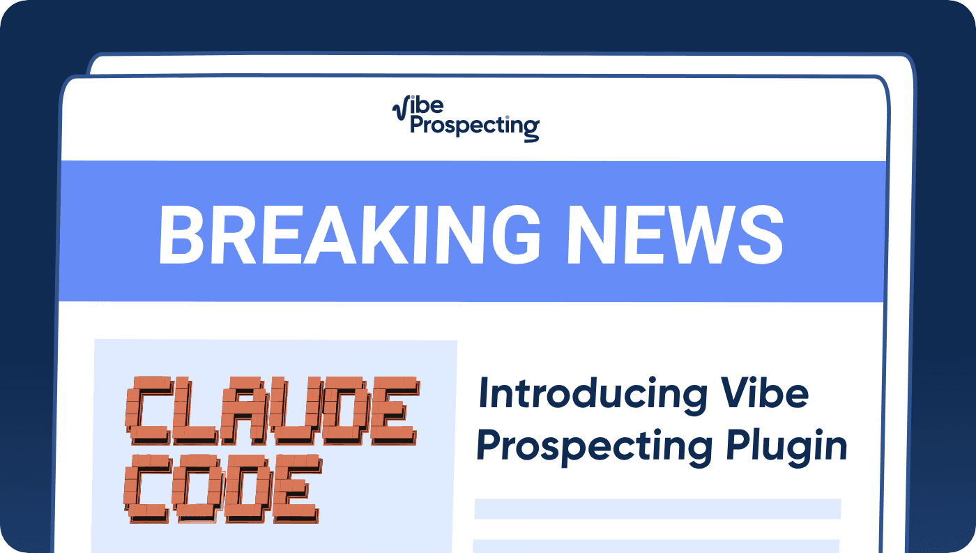 Introducing the Vibe Prospecting Plugin: B2B GTM Workflows Inside Claude, Gemini, OpenClaw, and Hermes-Agent