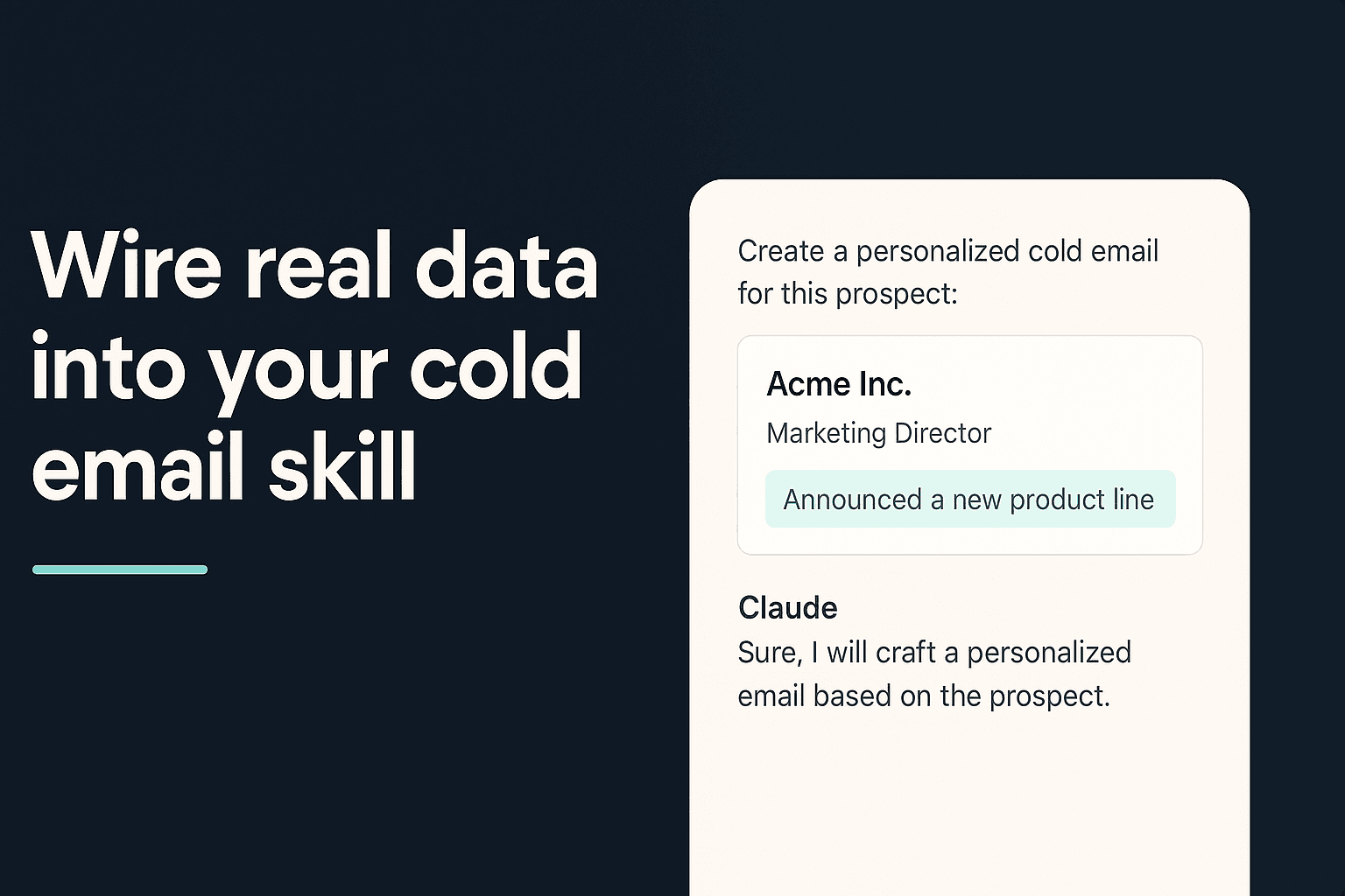 Cold Email Personalization That Scales: Wire Real Data Into Your Claude Skill