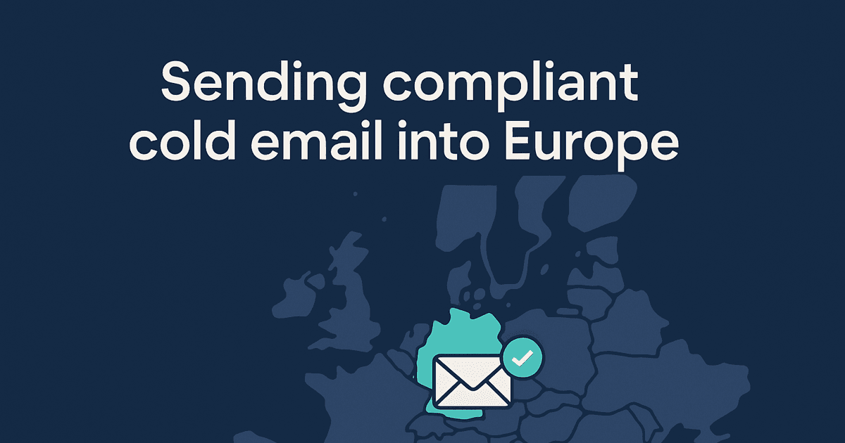 Cold Emailing Europe in 2026: What Actually Gets You a German Abmahnung